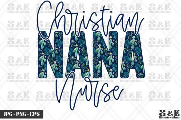 Christian Nana Nurse Mothers Day Graphics & T-Shirt Designs