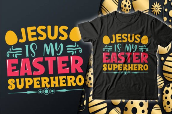 Jesus is My Easter T-Shirt Design Graphics Review