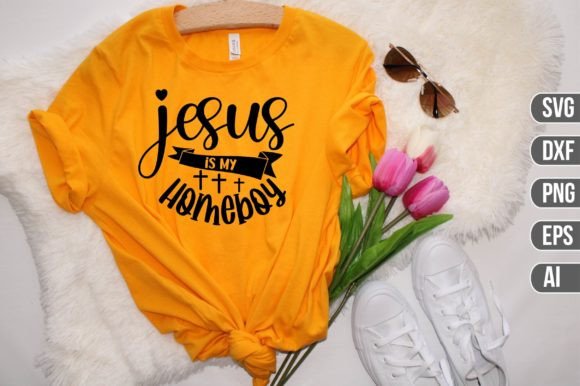 Jesus is My Homeboy SVG: Graphics & T-Shirt Designs